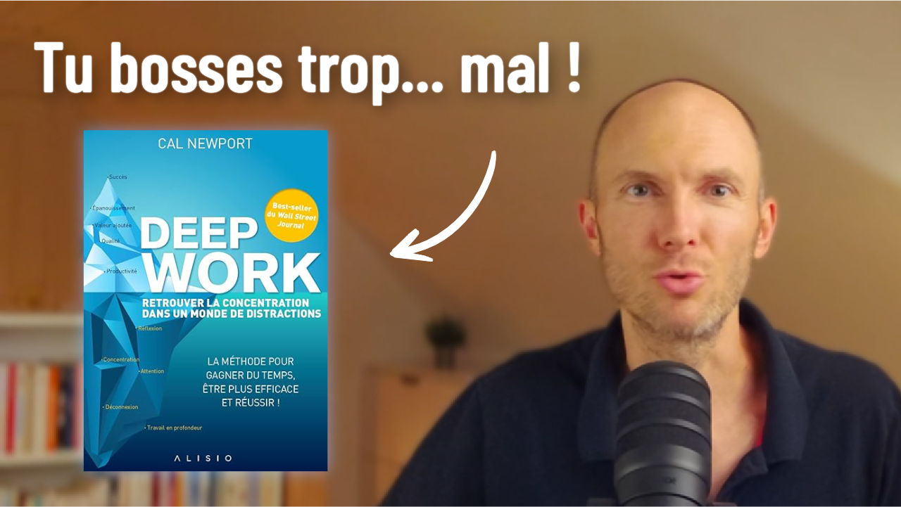 4 heures par jour pour changer de vie (la méthode Deep Work)